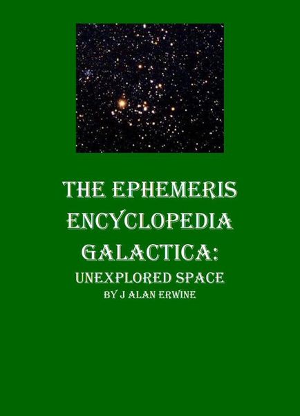 Produktbild: The Ephemeris Encyclopedia Galactica: Unexplored Space