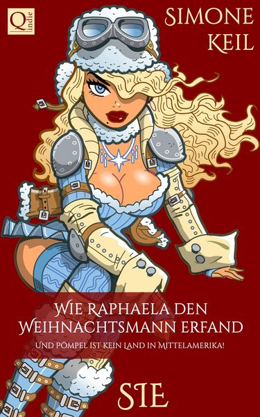 Produktbild: Wie Raphaela den Weihnachtsmann erfand