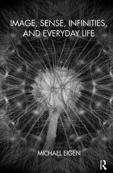 Produktbild: Image, Sense, Infinities, and Everyday Life