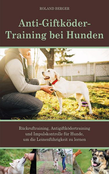 Produktbild: Anti-Giftk&ouml;der-Training bei Hunden