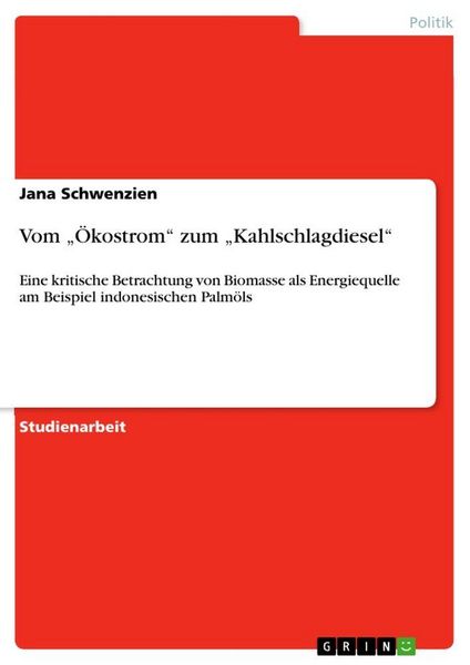 Produktbild: Vom "&Ouml;kostrom" zum "Kahlschlagdiesel"