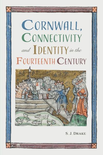 Produktbild: Cornwall, Connectivity and Identity in the Fourteenth Century