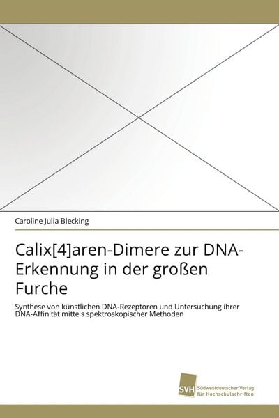 Produktbild: Calix[4]aren-Dimere zur DNA-Erkennung in der gro&szlig;en Furche