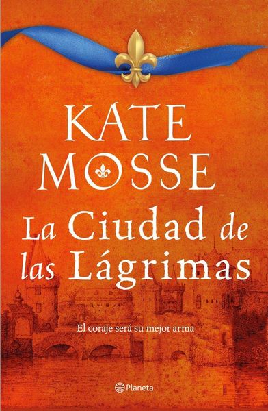 Produktbild: La ciudad de las l&aacute;grimas : una apasionante historia ambientada en las guerras de religi&oacute;n del siglo XVI