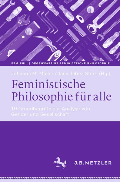 Produktbild: Feministische Philosophie f&uuml;r alle