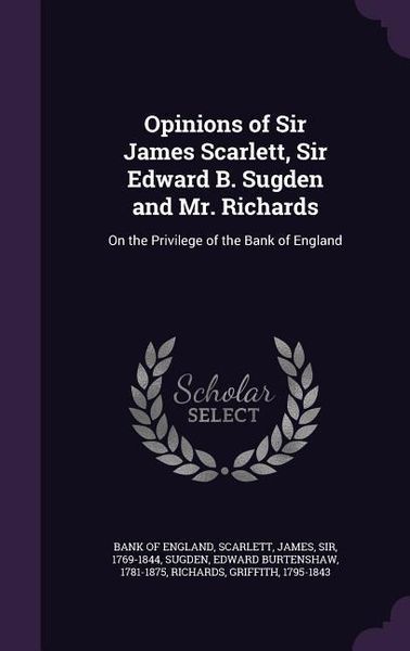Produktbild: Opinions of Sir James Scarlett, Sir Edward B. Sugden and Mr. Richards