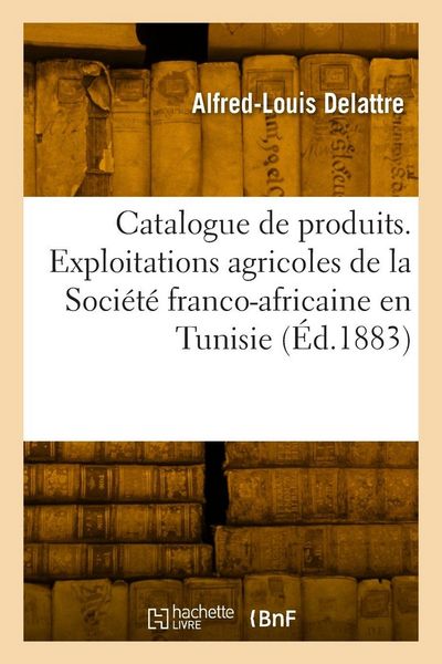 Produktbild: Catalogue de produits expos&eacute;s par la Tunisie