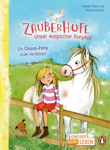 Produktbild: Zauberhufe &ndash; Unser magischer Ponyhof &ndash; Ein Chaos-Pony zum Verlieben