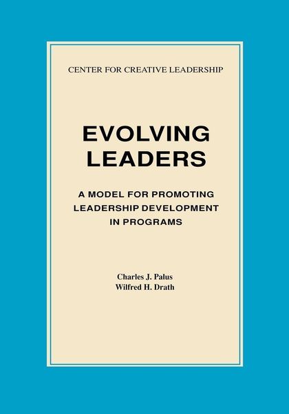 Produktbild: Evolving Leaders: A Model for Promoting Leadership Development in Programs