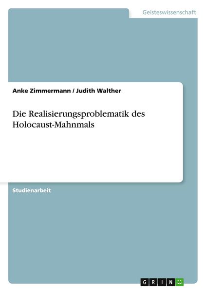 Produktbild: Die Realisierungsproblematik des Holocaust-Mahnmals