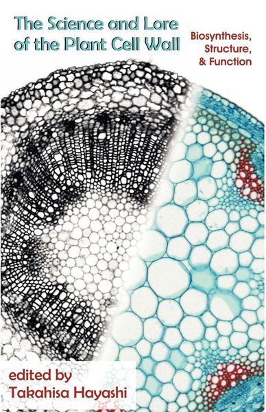 Produktbild: The Science and Lore of the Plant Cell Wall