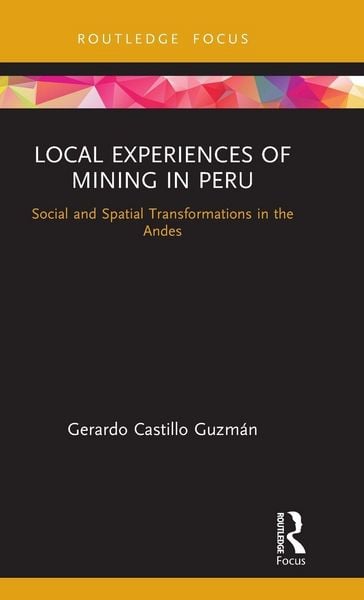 Produktbild: Local Experiences of Mining in Peru