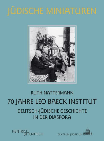 Produktbild: 70 Jahre Leo Baeck Institut