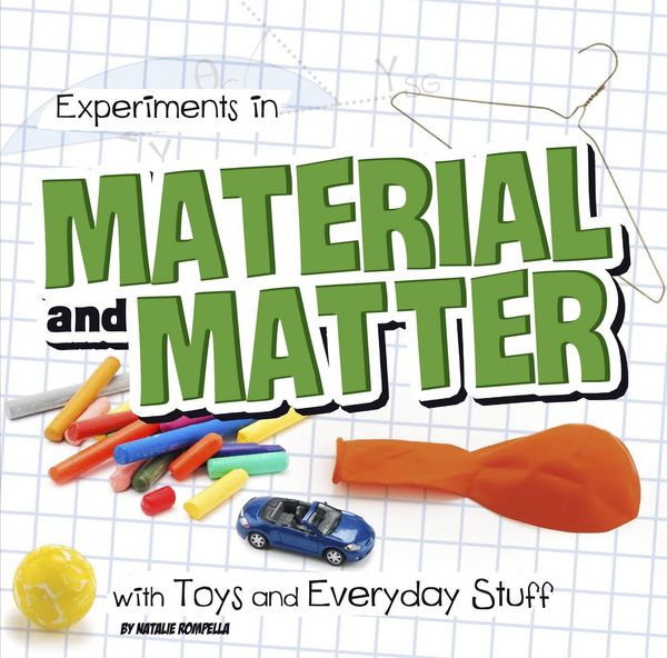 Produktbild: Experiments in Material and Matter with Toys and Everyday Stuff