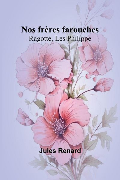 Produktbild: Nos fr&egrave;res farouches