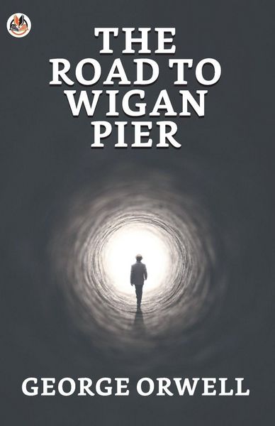 Produktbild: The Road to Wigan Pier