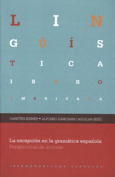 Produktbild: Excepci&oacute;n en la gram&aacute;tica espa&ntilde;ola. Perspectivas de