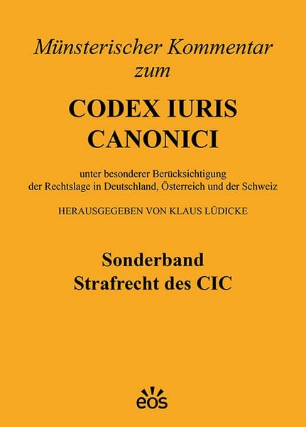 Münsterischer Kommentar zum CIC - Sonderband Strafrecht des CIC, Taschenbuch von Klaus Lüdicke, EOS, 978-3-8306-8322-3