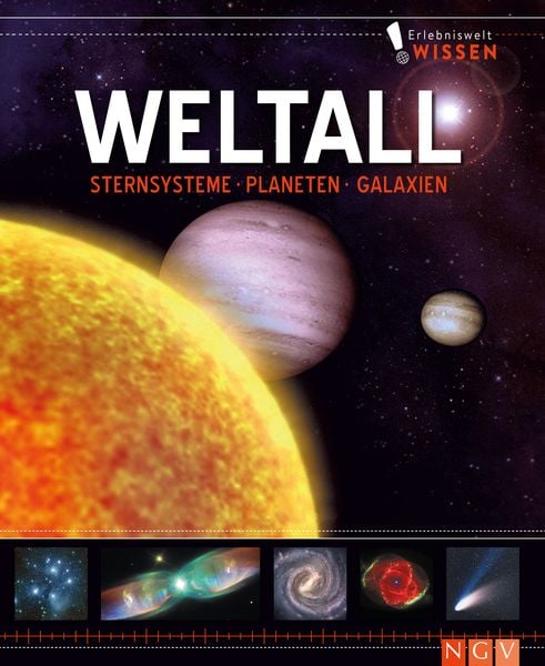 Erlebniswelt Wissen Weltall, Gebundene Ausgabe von , Naumann & Göbel, 978-3-625-19299-2