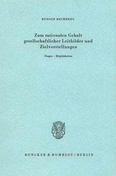 Produktbild: Zum rationalen Gehalt gesellschaftlicher Leitbilder und Zielvorstellungen.