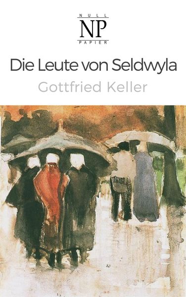 Produktbild: Die Leute von Seldwyla