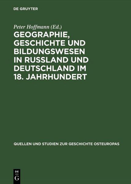 Produktbild: Geographie, Geschichte und Bildungswesen in Ru&szlig;land und Deutschland im 18. Jahrhundert