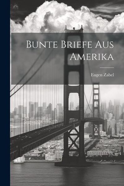 Produktbild: Bunte Briefe aus Amerika