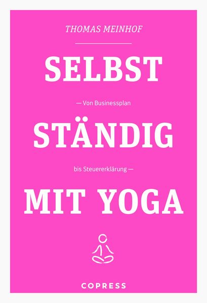 Produktbild: Selbstst&auml;ndig mit Yoga