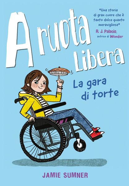 Produktbild: A ruota libera. La gara di torte