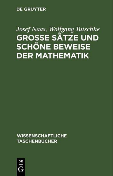 Produktbild: Gro&szlig;e S&auml;tze und sch&ouml;ne Beweise der Mathematik