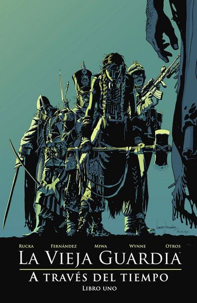 Produktbild: La Vieja Guardia: a Traves Del Tiempo. Libro Uno