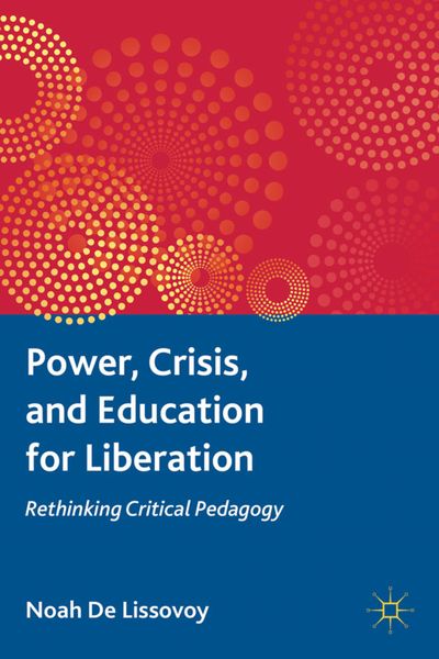 Produktbild: Power, Crisis, and Education for Liberation