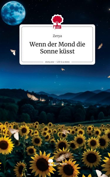 Produktbild: Wenn der Mond die Sonne k&uuml;sst. Life is a Story - story.one