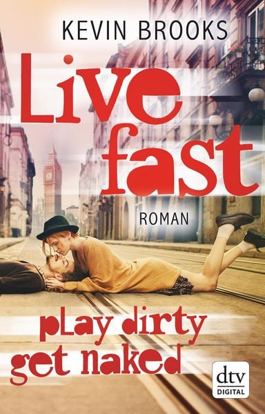 Produktbild: Live Fast, Play Dirty, Get Naked