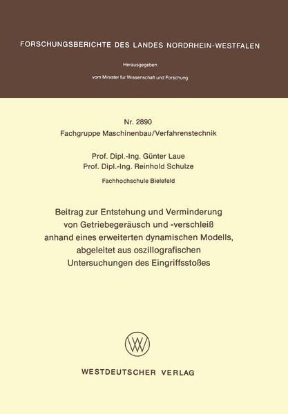 Produktbild: Beitrag zur Entstehung und Verminderung von Getriebeger&auml;usch und -verschlei&szlig; anhand eines erweiterten dynamischen Modells, abgeleitet aus oszillografi