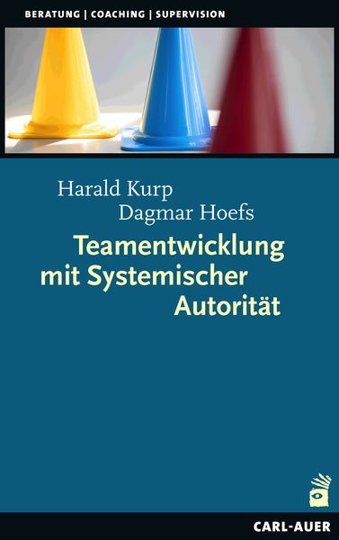 Produktbild: Teamentwicklung mit Systemischer Autorität