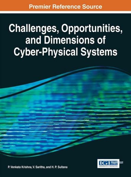 Produktbild: Challenges, Opportunities, and Dimensions of Cyber-Physical Systems