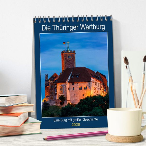 Produktbild: Die Th&uuml;ringer Wartburg (Tischkalender 2026 DIN A5 hoch), CALVENDO Monatskalender
