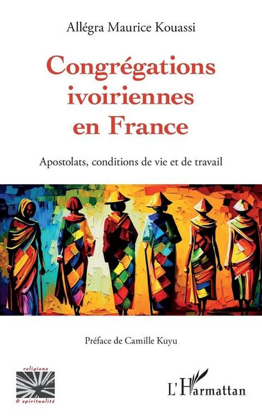 Produktbild: Congr&eacute;gations ivoiriennes en France