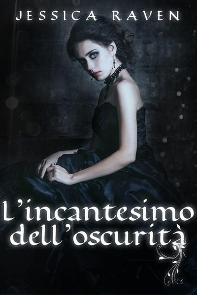 Produktbild: L'incantesimo dell'oscurit&agrave;