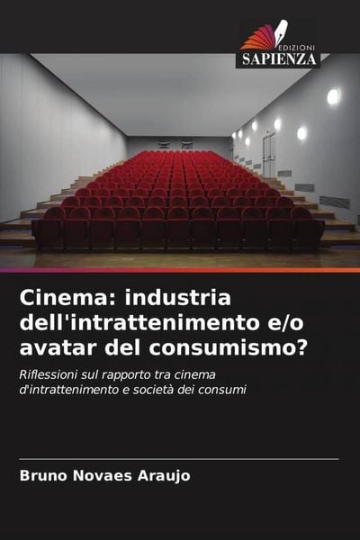 Produktbild: Cinema: industria dell'intrattenimento e/o avatar del consumismo?