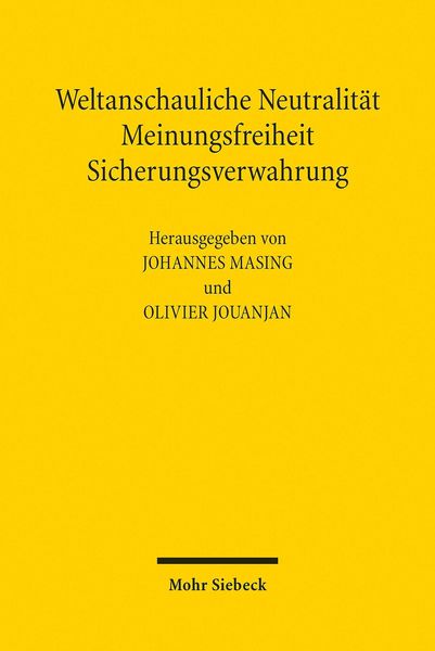 Produktbild: Weltanschauliche Neutralit&auml;t, Meinungsfreiheit, Sicherungsverwahrung