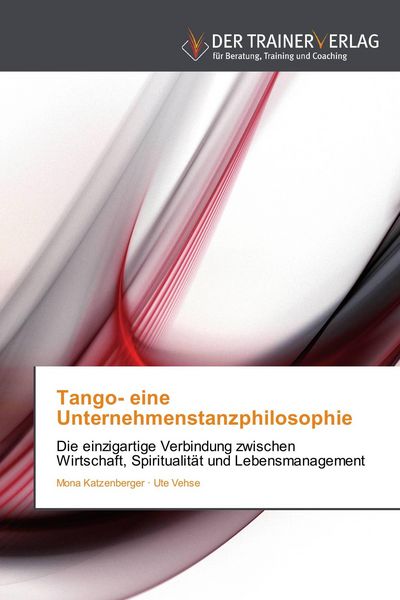 Produktbild: Tango- eine Unternehmenstanzphilosophie