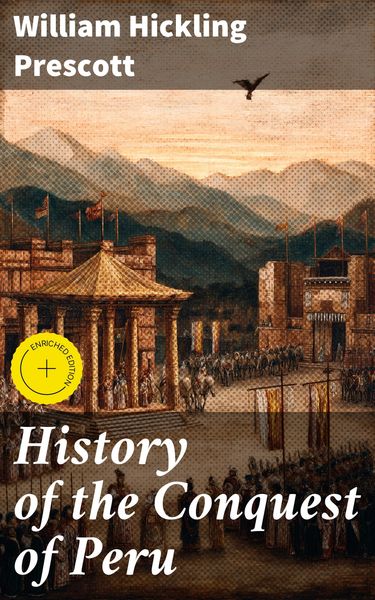 Produktbild: History of the Conquest of Peru