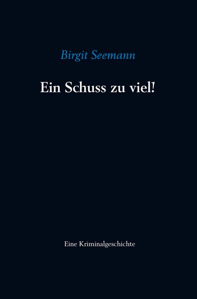 Produktbild: Ein Schuss zu viel!