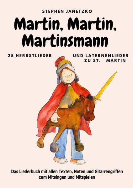 Produktbild: Martin, Martin, Martinsmann - 25 Herbstlieder und Laternenlieder zu St. Martin