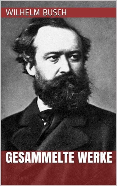 Produktbild: Wilhelm Busch - Gesammelte Werke