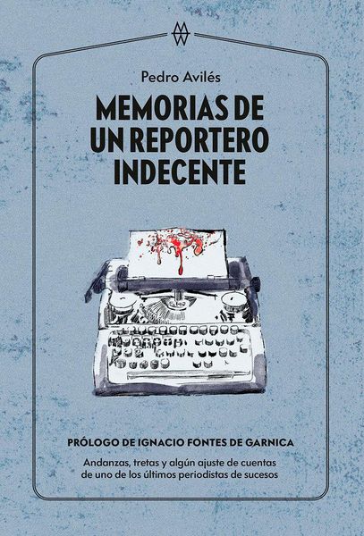 Produktbild: Memorias de un reportero indecente