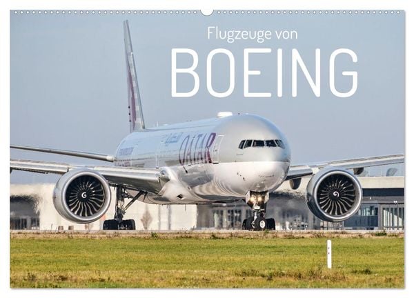 Flugzeuge von Boeing (Wandkalender 2025 DIN A2 quer), CALVENDO Monatskalender