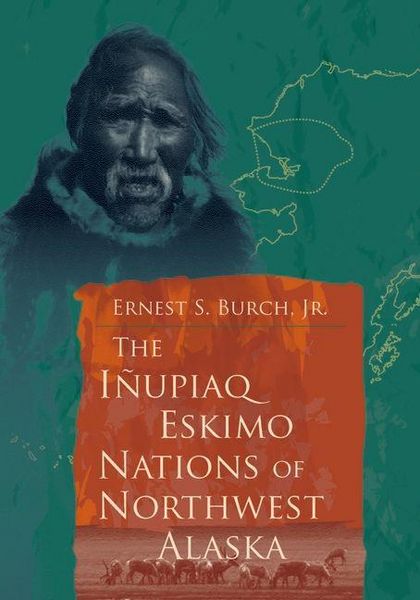 Produktbild: Inupiaq Eskimo Nations of Northwest Alaska